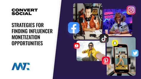 Four Strategies For Finding Influencer Monetization Opportunities In