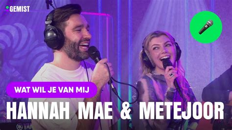 Metejoor And Hannah Mae Wat Wil Je Van Mij Live Bij 538 Youtube