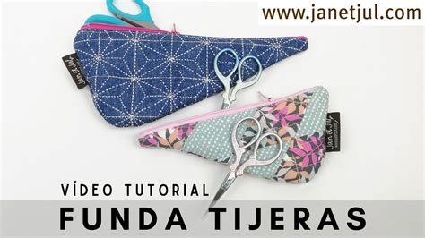 Funda Para Tijeras Con Cremallera Nuevo Tutorial Fundas Tijeras