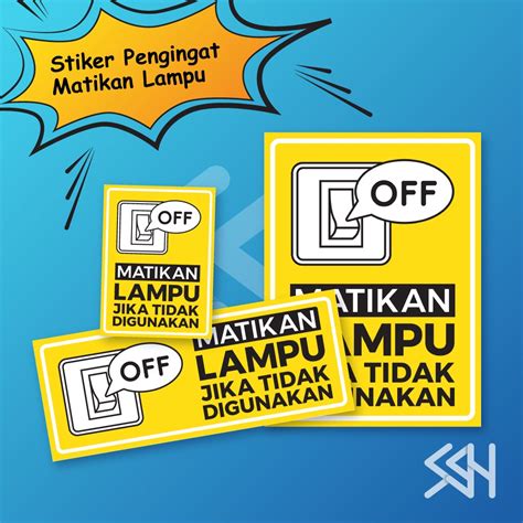 Jual Sticker Sign Stiker Pengingat Matikan Lampu Hemat Listrik