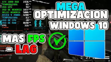 Mas Fps En Tus Juegos Y Menos Lag En Tu Pc Megaoptimizacion De