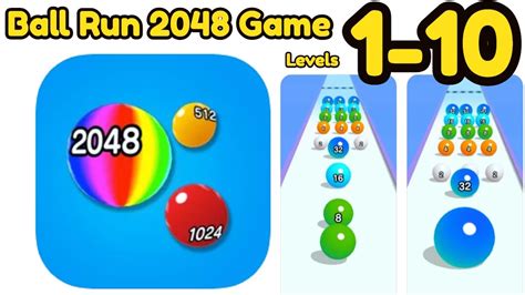 Ball Run 2048 Game Level 1 10 Gameplay Walkthrough Ios Android Youtube