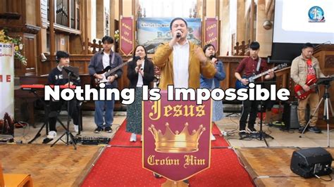 Ciorchurch Nothing Is Impossible Planetshakers Youtube