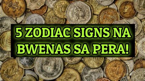 ZODIAC SIGNS Na SWERTE Sa PERA ISA Ka Ba DITO YouTube