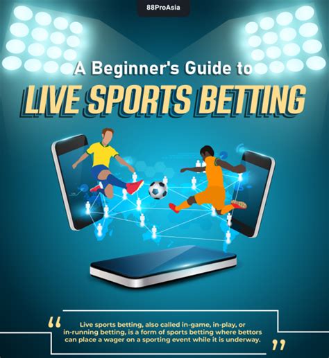 A Beginners Guide To Live Sports Betting 88proasia