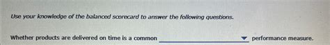 Solved Use Your Knowledge Of The Balanced Scorecard To Chegg