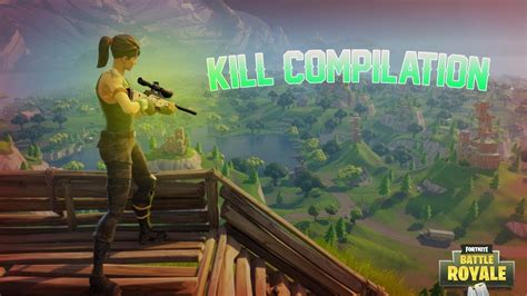 Fortnite Kill Compilation Youtube