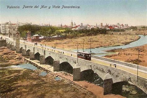 Postales De Valencia Puente Del Mar Y Vista Panor Mica