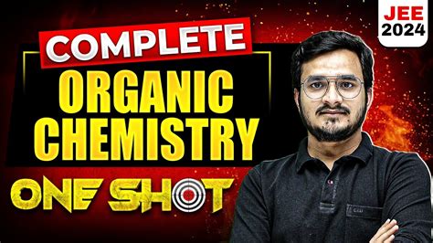 Complete ORGANIC CHEMISTRY In 1 Shot Maha Revision JEE Main 2024