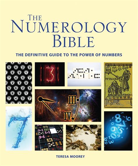 The Numerology Bible The Definitive Guide To The Power Of Numbers