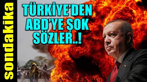 sondakika TÜRKİYE DEN ABD YE ŞOK SÖZLER DÜNYA AYAKLANDI YouTube