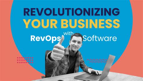 Revolutionizing Your Business With Revops Software