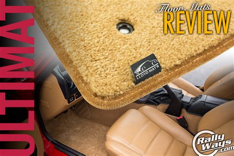 Lloyd Ultimat Floor Mats Review For The Rallyways Miata