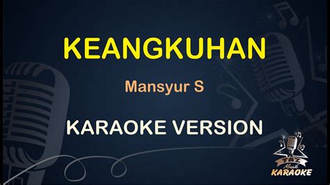 Keangkuhan Mansyur S Karaoke Dangdut Koplo Hd Audio Nada