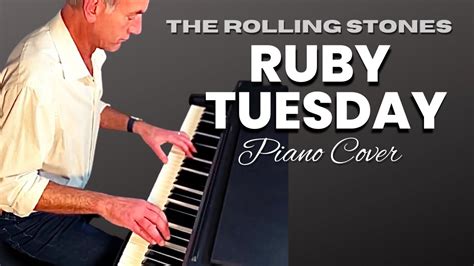 The Rolling Stones Ruby Tuesday Piano Cover YouTube