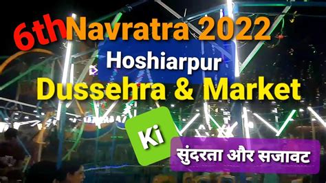 Hoshiarpur Dussehra 2022 Mela Advance Beauty And Decoration YouTube