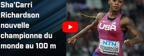 Vidéo Mondiaux dathlétisme la fusée ShaCarri Richardson 23 ans