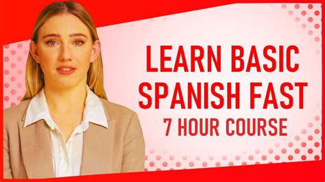 Learn Basic Spanish In 7 Hours Learning Spanish Like Crazy YouTube