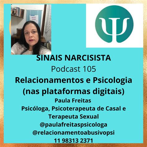 Sinais do narcisista Podcast 105 Paula Freitas Psicóloga CRP 06 50889