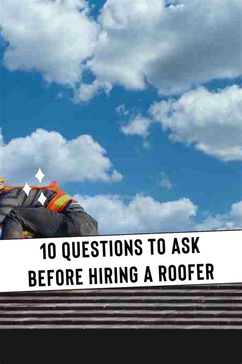 10 Questions To Ask Before Hiring A Roofer