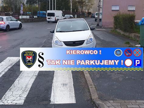 Lubańska Straż Miejska pokazuje jak nie parkować