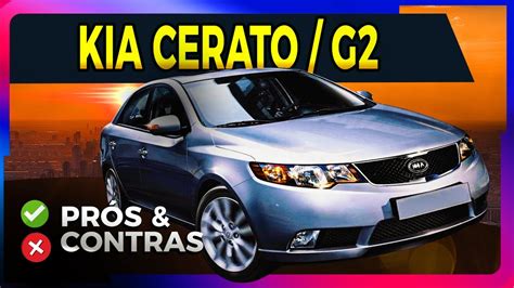 KIA CERATO de 2009 á 2013 Não Compre ANTES DE VER ESTE VÍDEO Vale a