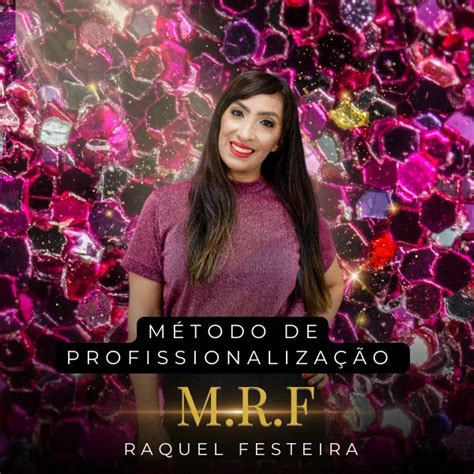 M Todo Raquel Festeira Funciona Ou Decepciona