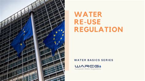 Water Re Use Regulation — Wareg European Water Regulators