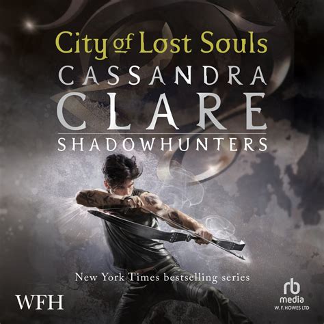 City Of Lost Souls By Cassandra Clare Audiobook Read Free For 30 Days