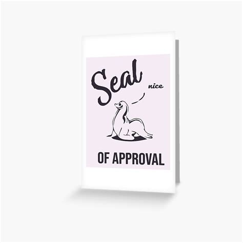 "Seal of Approval: Seal of Approval generator, Seal of Approval Gif, meme" Greeting Card for ...