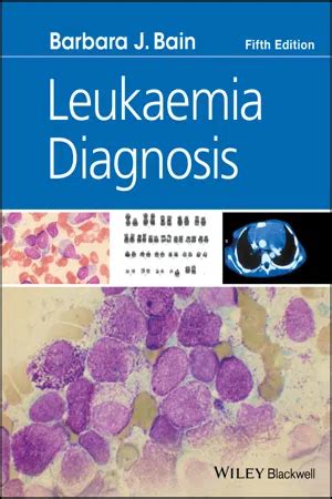 Pdf Leukaemia Diagnosis De Barbara J Bain Libro Electr Nico Perlego