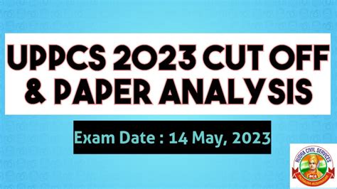 UPPCS 2023 PRE PAPER 14 MAY 2023 CUT OFF ANALYSIS YouTube