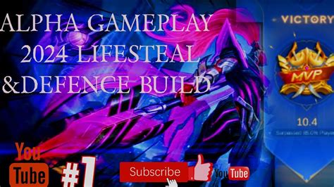 Alpha Gameplay 2024 Lifesteal And Defense Build MLBB YouTube