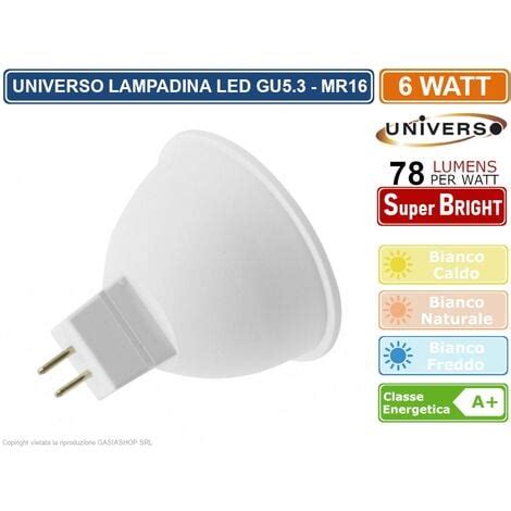 UNIVERSO LAMPADINA SMD LED GU5 3 MR16 6W FARETTO SPOTLIGHT 470 LUMEN