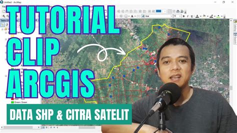 Tutorial Clip Di ArcGIS Untuk Data SHP Shapefile Dan Data Raster