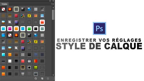 Mémoriser vos styles de calque Photoshop Tutoriel YouTube