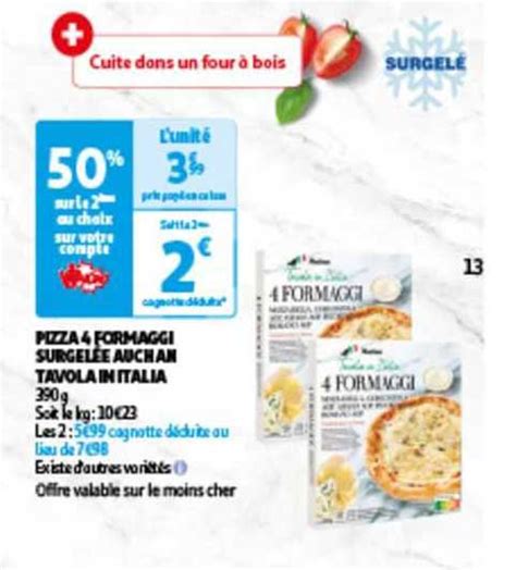 Promo Pizza 4 Formaggi Surgelée Auchan Tavola In Italia chez Auchan