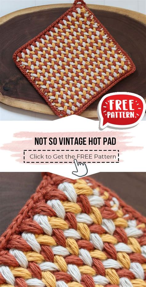 Crochet Not So Vintage Hot Pad Free Pattern Crochet Hot Pads Crochet Potholder Patterns