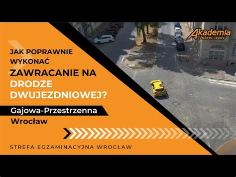 Jak Poprawnie Wykona Zawracanie Na Drodze Dwujezdniowej Gajowa