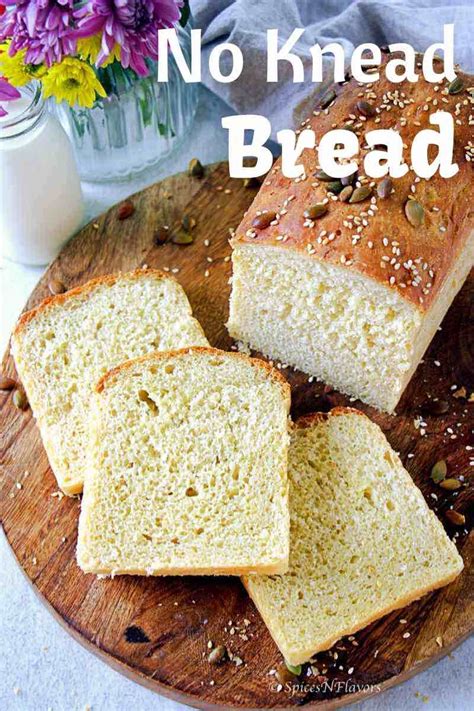 Easy Super Soft No Knead Bread Recipe In 5 Steps Spices N Flavors