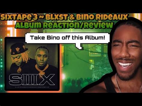 Sixtape 3 Blxst And Bino Rideaux Album Reaction Review YouTube