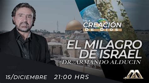 El Milagro De Israel Conociendo El Fin De Los Tiempos Dr Armando