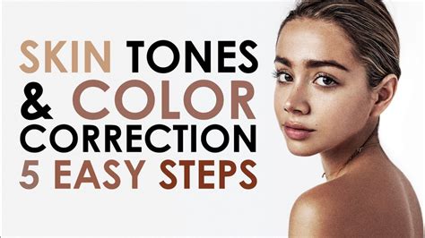 Skin Tones In Photoshop Color Grading Made Simple Youtube