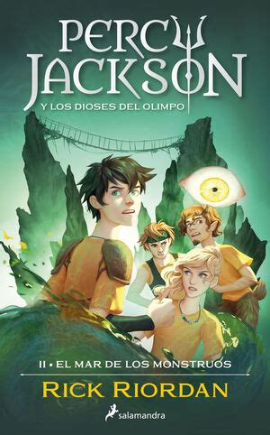 EL MAR DE LOS MONSTRUOS PERCY JACKSON Y LOS DIOSE RIORDAN RICK