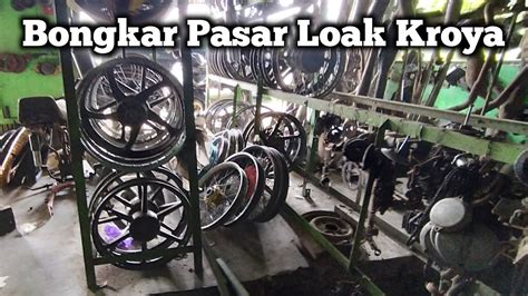 Pasar Loak Kroya Cilacap Surga Barang Bekas YouTube