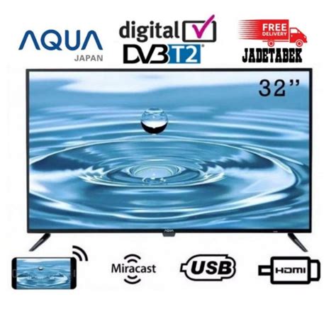 Jual LED TV AQUA LED Digital TV 32 Inch LE32AQT9600G LE 32AQT9600 G