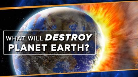 What Will Destroy Planet Earth High T3ch