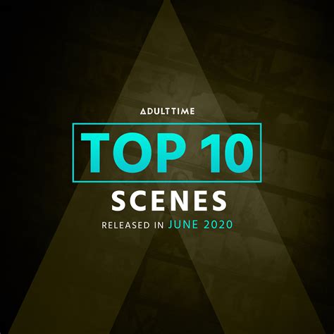 Top 10 Scenes June 2020 Adult Time Blog