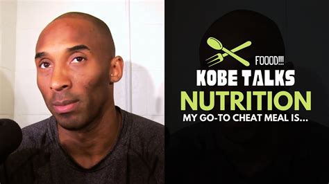 Kobe Bryant On Nutrition Favorite Cheat Meal Included YouTube