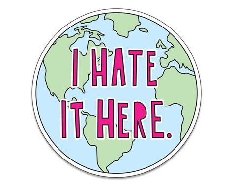 I Hate It Here Sticker Lionheart Prints